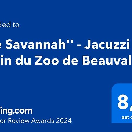 "Le Savannah" - Jacuzzi - A 3min du Zoo de Beauval Saint-Aignan  Buitenkant foto